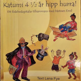 Katumi 4 1/2 år hipp hurra! – omslag till ljudboken av Lena Fye