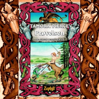 De svages beskytter #3: Prøvelsen – omslag til lydbogen af Tamora Pierce