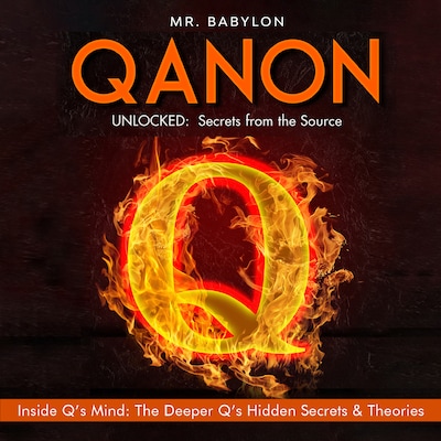 QAnon Unlocked: Secrets from the Source – omslag til lydbogen af Mr.Babylon