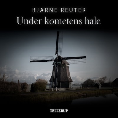 Under kometens hale – omslag til lydbogen af Bjarne Reuter