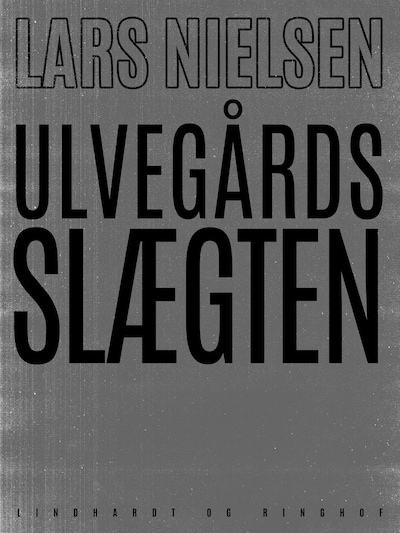 Ulvegårdsslægten – omslag til lydbogen af Lars Nielsen