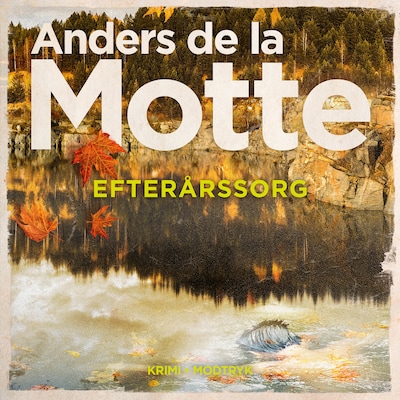 Efterårssorg – omslag til lydbogen af Anders de la Motte