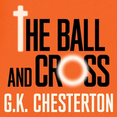 The Ball and the Cross – omslag til lydbogen af G. K. Chesterton