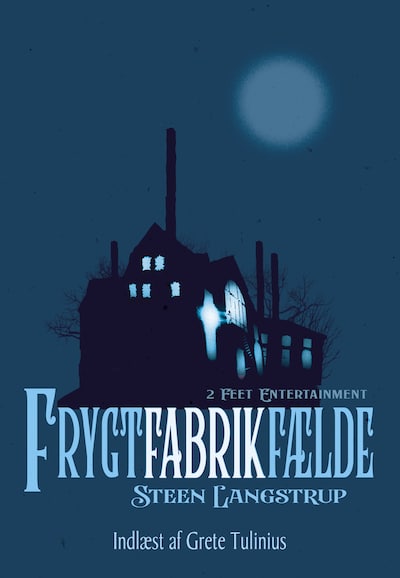 Frygt fabrik fælde – omslag til lydbogen af Steen Langstrup
