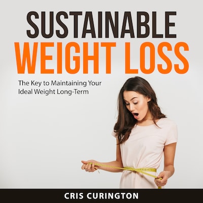 Sustainable Weight Loss – omslag til lydbogen af Cris Curington