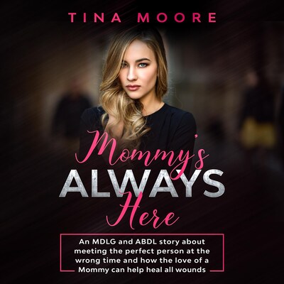 Mommy’s Always Here – omslag til lydbogen af Tina Moore