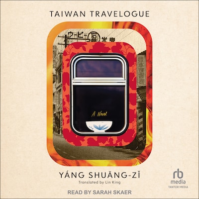 Taiwan Travelogue – omslag til lydbogen af Yang Shuang-Zi