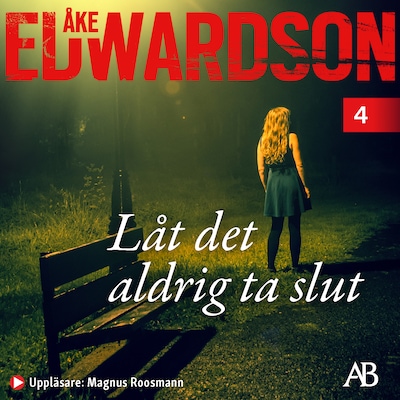 Låt det aldrig ta slut