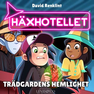 Trädgårdens hemlighet (S1E5 Häxhotellet)