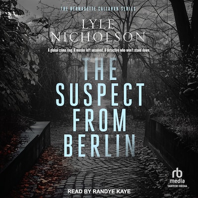 The Suspect from Berlin – omslag til lydbogen af Lyle Nicholson