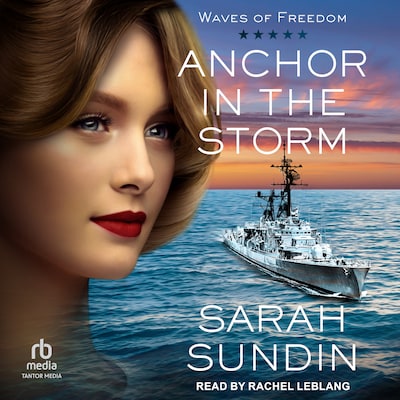 Anchor in the Storm – omslag til lydbogen af Sarah Sundin