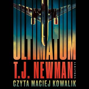 Ultimatum – okładka audiobooka, autor TJ Newman