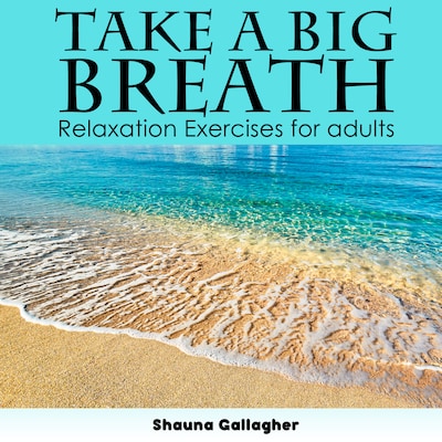 Take A Big Breath For Adults