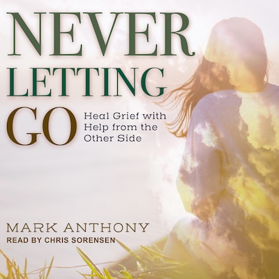 Never Letting Go – omslag til lydbogen af Mark Anthony