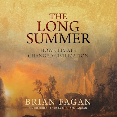 The Long Summer – omslag til lydbogen af Brian Fagan