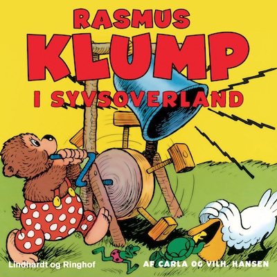 Rasmus Klump i syvsoverland – omslag til lydbogen af Carla Hansen, Vilhelm Hansen