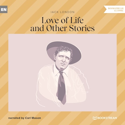 Love of Life and Other Stories