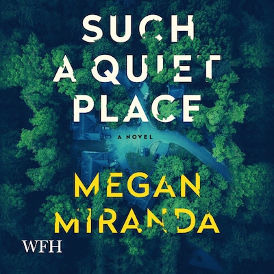 Such a Quiet Place – omslag til lydbogen af Megan Miranda