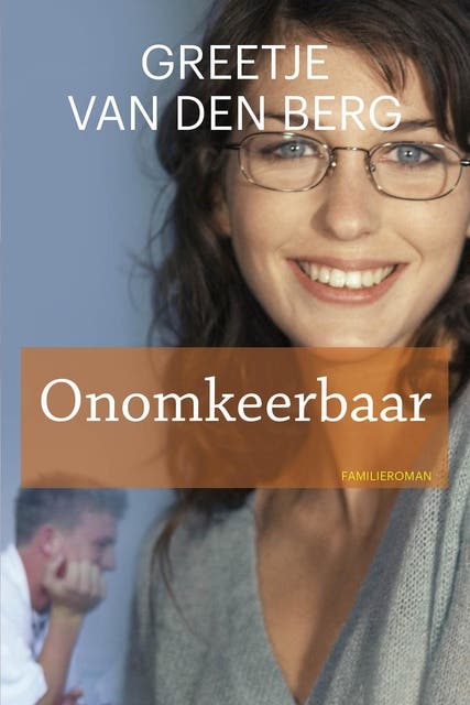 Onomkeerbaar – omslag van het luisterboek van Greetje van den Berg