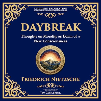 Daybreak – omslag til lydbogen af Friedrich Nietzsche, Tim Zengerink