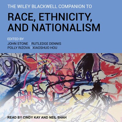 The Wiley Blackwell Companion to Race, Ethnicity, and Nationalism – omslag til lydbogen af Unknown Author