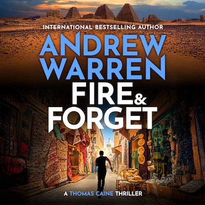 Fire and Forget - A Thomas Caine Thriller, Book 3 (Unabridged) – omslag til lydbogen af Andrew Warren