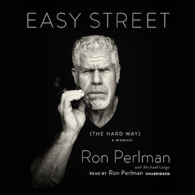 Easy Street (the Hard Way) – omslag til lydbogen af Ron Perlman