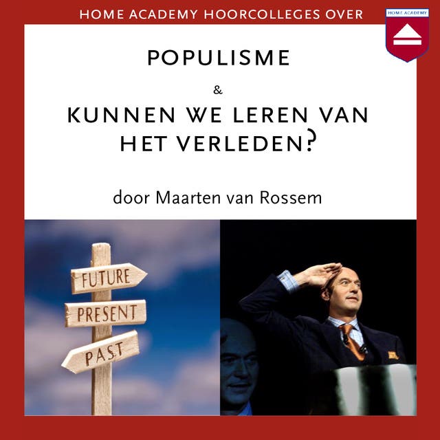 Populisme & Kunnen we leren van het verleden?