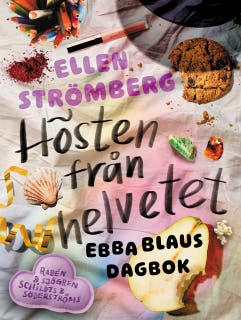 Hösten från Helvetet: Ebba Blaus dagbok
