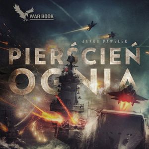 Pierścień ognia – okładka audiobooka, autor Jakub Pawełek
