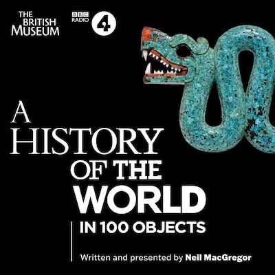 A History of the World in 100 Objects – omslag til lydbogen af Neil MacGregor