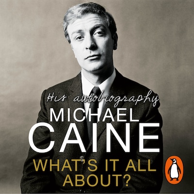 What's It All About? – omslag til lydbogen af Michael Caine