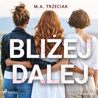Bliżej Dalej