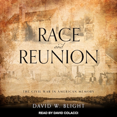 Race and Reunion – omslag til lydbogen af David W. Blight