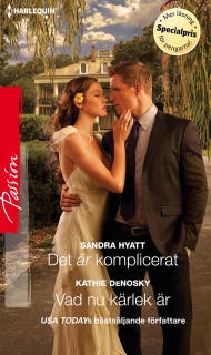Det är komplicerat / Vad nu kärlek är – omslag till ljudboken av Kathie DeNosky,Sandra Hyatt