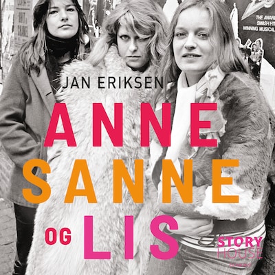 Anne, Sanne og Lis – omslag til lydbogen af Jan Eriksen
