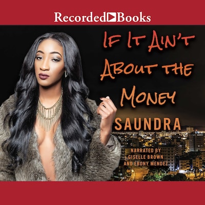 If It Ain't about the Money – omslag til lydbogen af Saundra