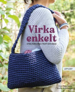 Virka enkelt (lättläst) – omslag till ljudboken av Camilla Arvidsson,Else Österberg