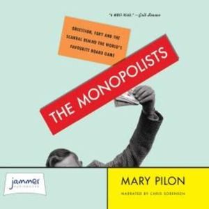 The Monopolists – okładka audiobooka, autor Mary Pilon