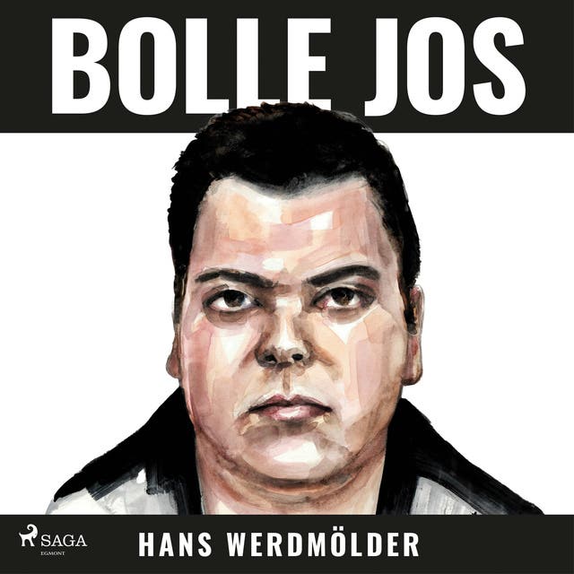 Bolle Jos: Drugscrimineel van Hollandse bodem
