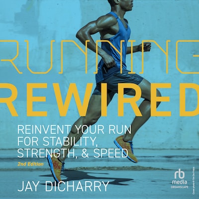 Running Rewired – omslag til lydbogen af Jay Dicharry