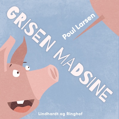 Grisen Madsine – omslag til lydbogen af Poul Larsen