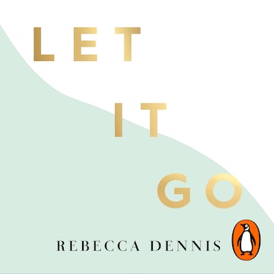 Let It Go – omslag til lydbogen af Rebecca Dennis