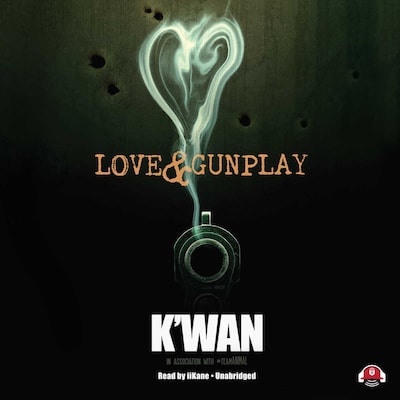 Love &amp; Gunplay – omslag til lydbogen af K’wan