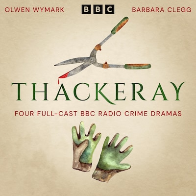 Thackeray – omslag til lydbogen af Olwen Wymark, Barbara Clegg