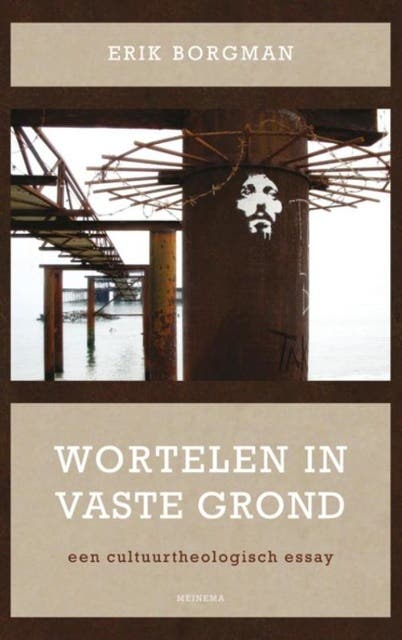 Wortelen in vaste grond – omslag van het luisterboek van Erik Borgman