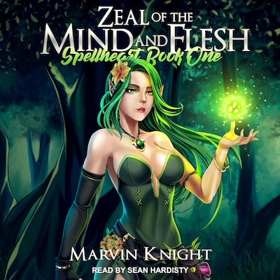 Zeal of the Mind and Flesh – omslag til lydbogen af Marvin Knight
