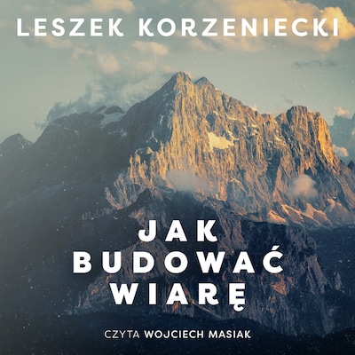 Jak budować wiarę