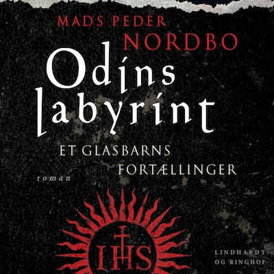 Odins labyrint - et glasbarns fortællinger – omslag til lydbogen af Mads Peder Nordbo