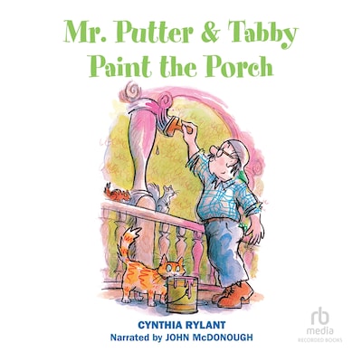 Mr. Putter & Tabby Paint the Porch